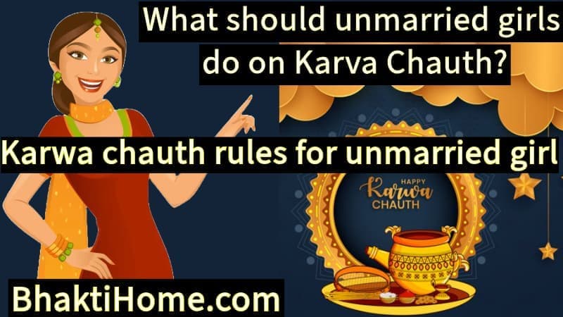 Karwa chauth rules for unmarried girl