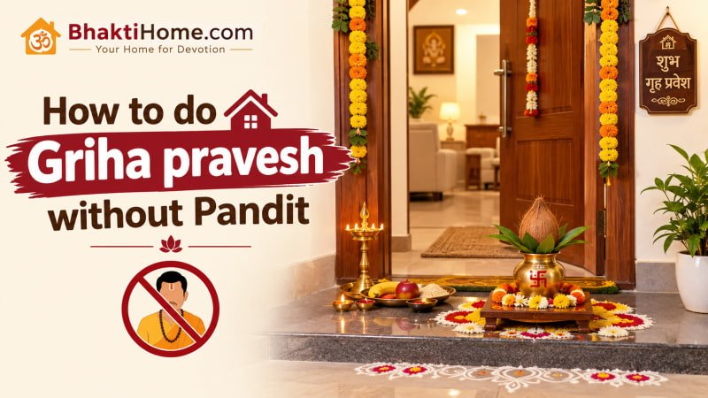 How to do Griha pravesh without Pandit
